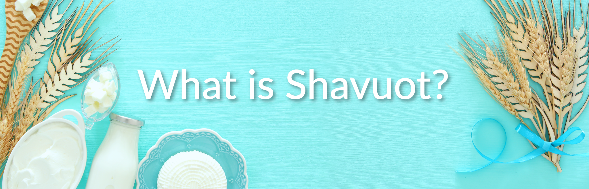what_is_shavuot